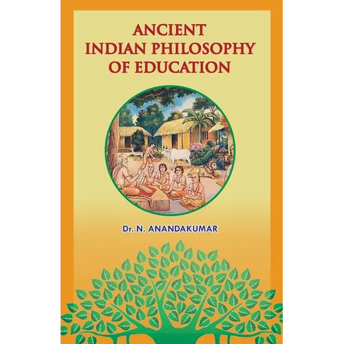 Ancient Indian Philosophy of Education
