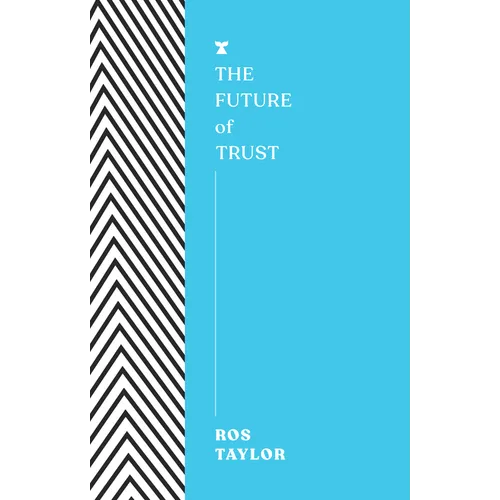 The Future of Trust