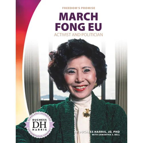 March Fong Eu: Activist and Politician: Activist and Politician