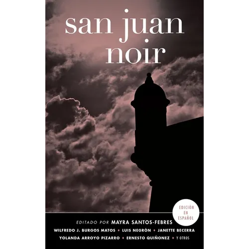 San Juan Noir (Spanish-Language Edition) (Spanish-Language)