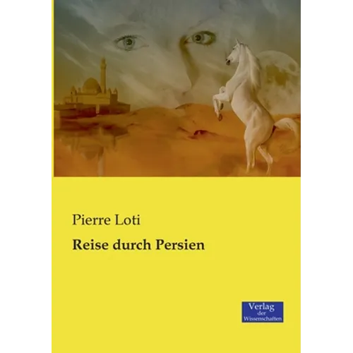 Reise durch Persien