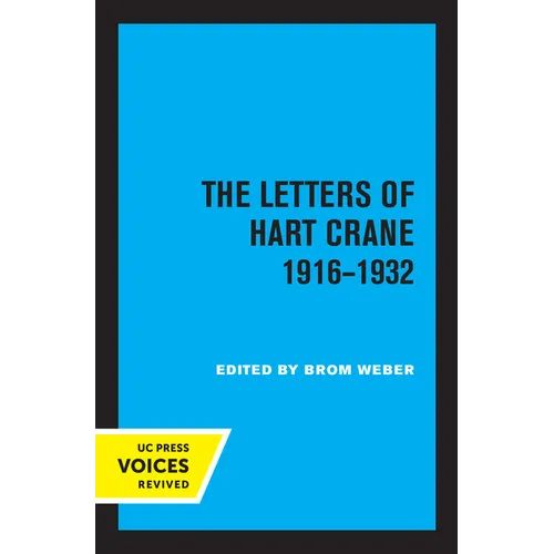 The Letters of Hart Crane, 1916-1932