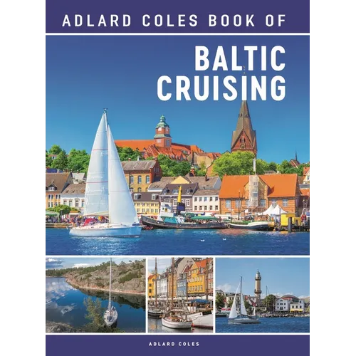 The Adlard Coles Book of Baltic Cruising