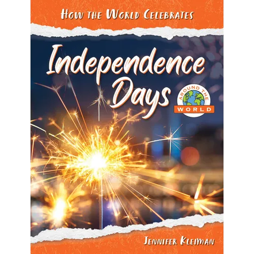 Independence Days Around the World