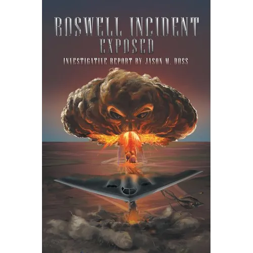 Roswell Incident Exposed