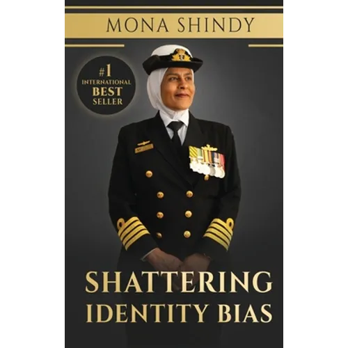 Shattering Identity Bias: Mona Shindy's Journey from Migrant Child to Navy Captain and Beyond