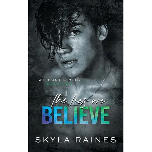 The Lies We Believe
