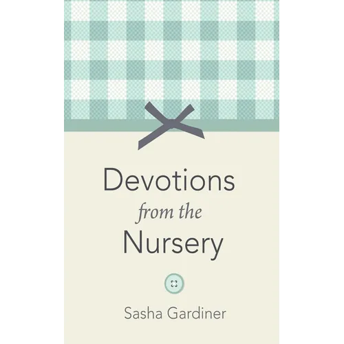 Devotions from the Nursery