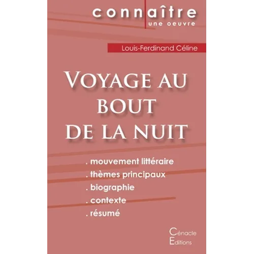 Fiche de lecture Voyage au bout de la nuit de Louis-Ferdinand Céline (Analyse littéraire de référence et résumé complet)