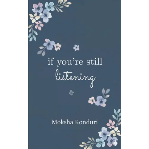 If You're Still Listening