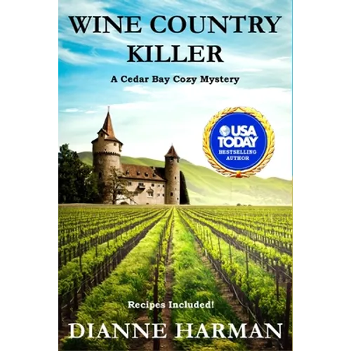 Wine Country Killer: A Cedar Bay Cozy Mystery