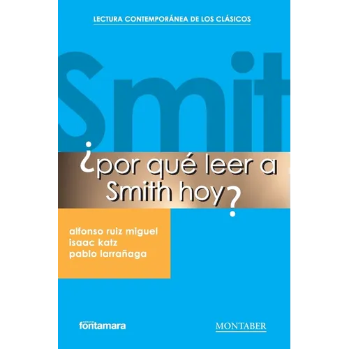 ¿Por qué leer a Smith hoy?