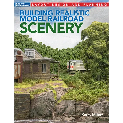 Building Realistic Model Railroad Scenery