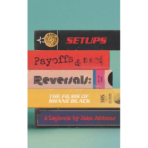 Setups, Payoffs & Reversals: From Lethal Weapon to Play Dirty
