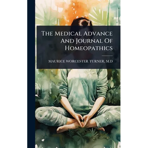 The Medical Advance And Journal Of Homeopathics