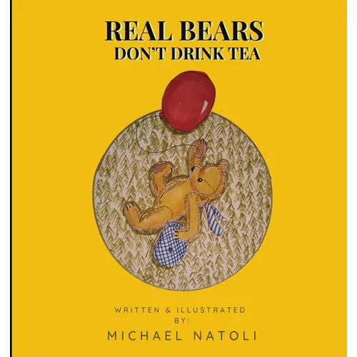 Real Bears Don't Drink Tea