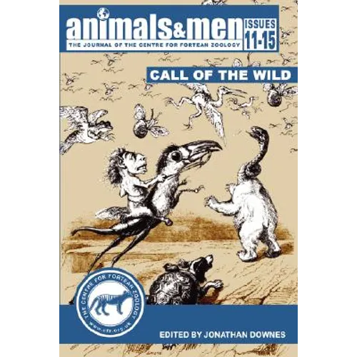 Animals & Men - Issues 11 - 15 - The Call of the Wild