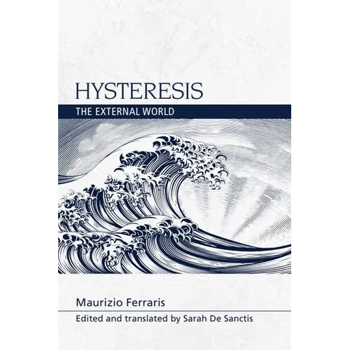 Hysteresis: The External World