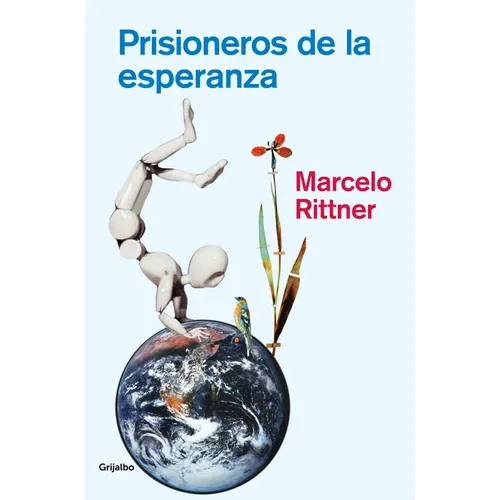 Prisioneros de la Esperanza / Prisoners of Hope
