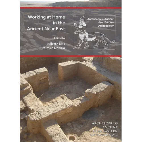 Working at Home in the Ancient Near East