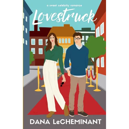 Lovestruck: A Sweet Celebrity Romance