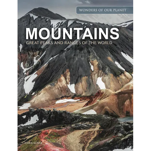 Mountains: Great Peaks and Ranges of the World