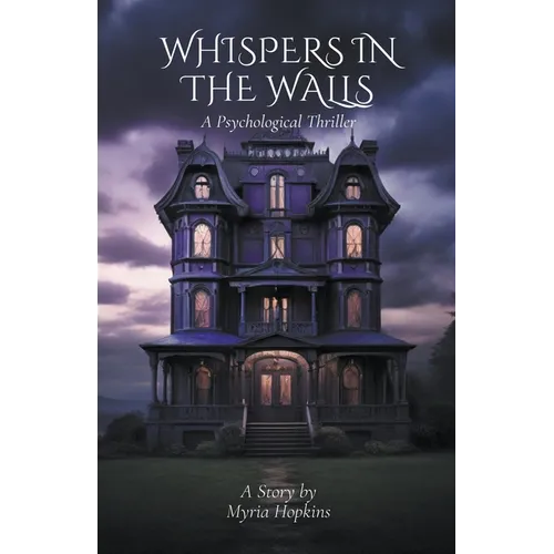 Whispers in the Walls