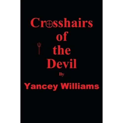 Crosshairs of the Devil