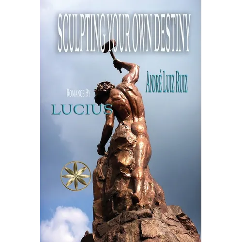 Sculpting Your Own Destiny