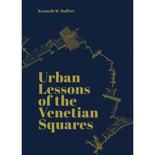 Urban Lessons of the Venetian Squares