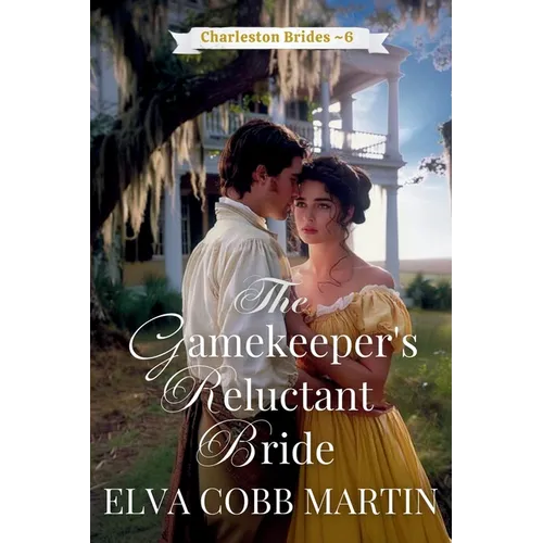 The Gamekeeper's Reluctant Bride