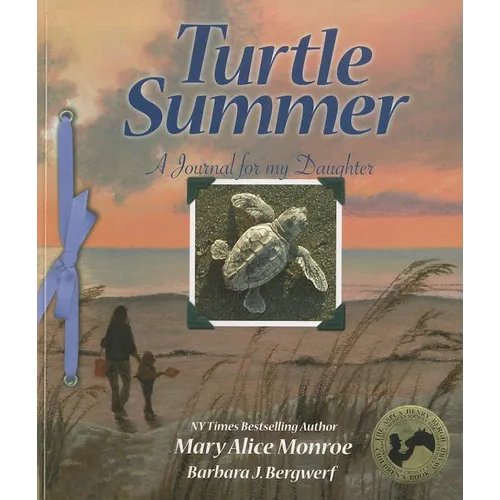 Turtle Summer: A Journal for My Daughter