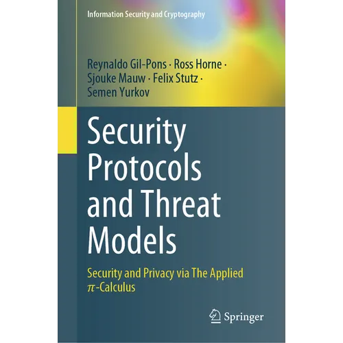 Security Protocols and Threat Models: Security and Privacy Via the Applied π-Calculus