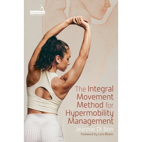 The Integral Movement Method for Hypermobility Management