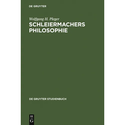 Schleiermachers Philosophie