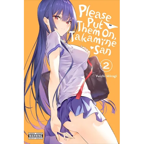 Please Put Them On, Takamine-San, Vol. 2: Volume 2