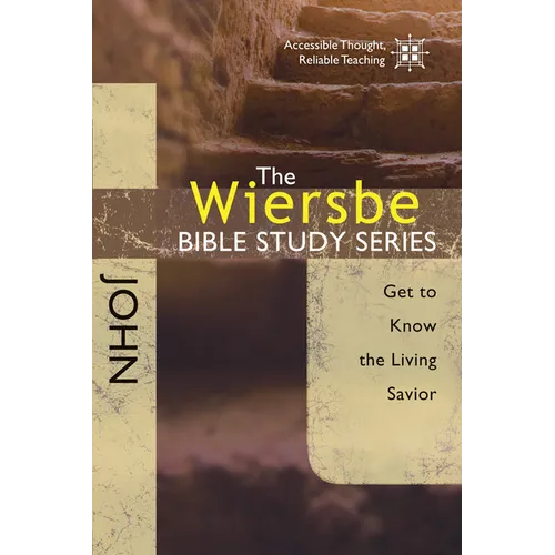 John: Get to Know the Living Savior