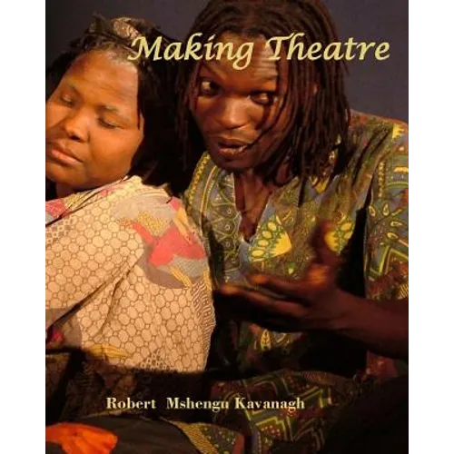 Making Theatre