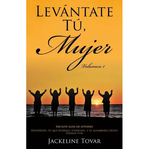 Levántate Tú, Mujer Volumen1