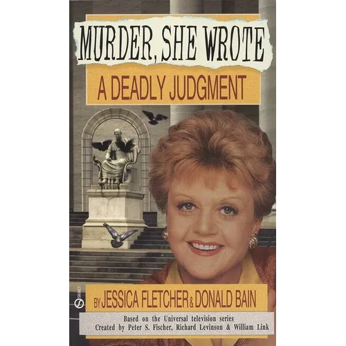 Murder, She Wrote: a Deadly Judgment