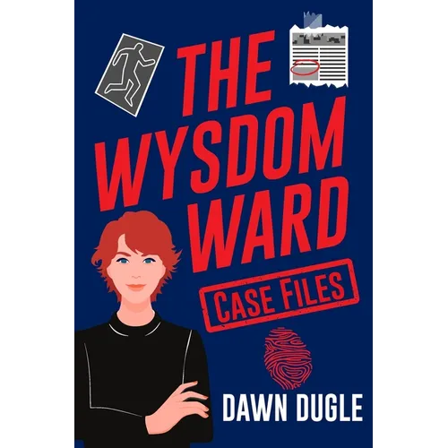 The Wysdom Ward Case Files