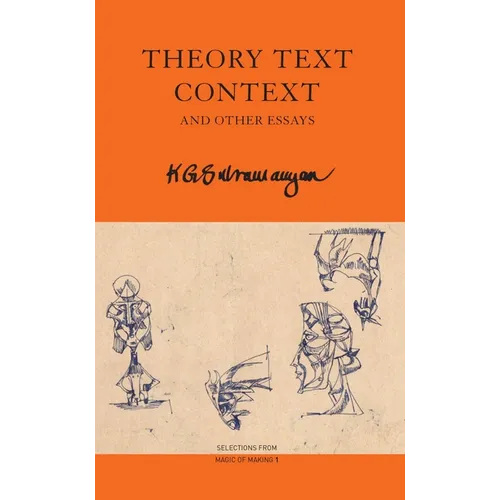 Theory Text Context: And Other Essays
