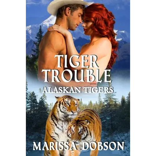 Tiger Trouble