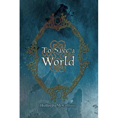 To Save a World