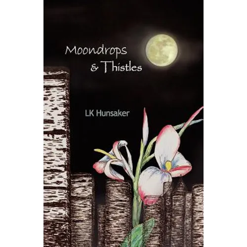 Moondrops & Thistles