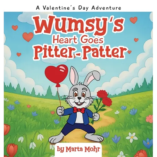 Wumsy's Heart Goes Pitter-Patter: A Valentine's Day Adventure
