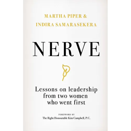 Nerve: Lessons on Leadership from Two Women Who Went First