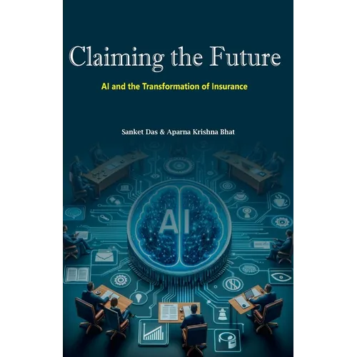 Claiming the Future: AI and the Transformation of Insurance