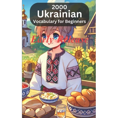 2000 Ukrainian Vocabulary For Beginners: Your Pocket Guidebook to Mastering Basic Ukrainian Words