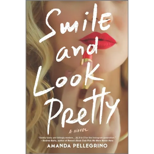 Smile and Look Pretty